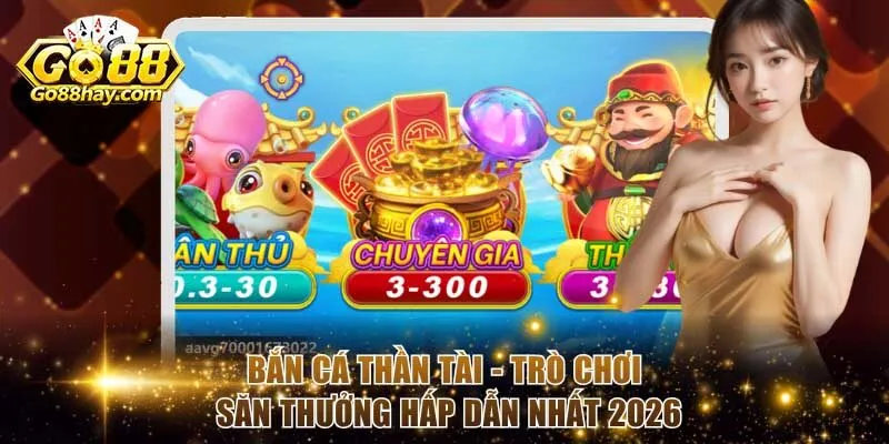 Bắn Cá Thần Tài
